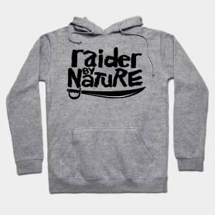 Raider By Nature Hoodie